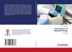Couverture de Techniques of Biotechnology