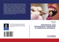 Capa do livro de PERIODONTAL AND ORTHODONTIC CONTINUUM : A SYNERGISTIC APPROACH 