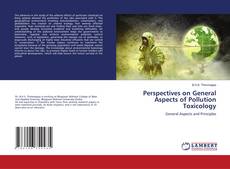 Capa do livro de Perspectives on General Aspects of Pollution Toxicology 