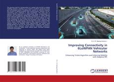Capa do livro de Improving Connectivity in 6LoWPAN Vehicular Networks 
