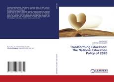 Couverture de Transforming Education: The National Education Policy of 2020