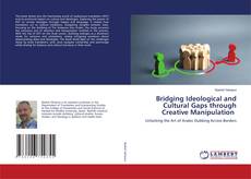 Capa do livro de Bridging Ideological and Cultural Gaps through Creative Manipulation 