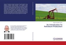 Buchcover von An Introduction To Petroleum Production