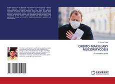 Couverture de ORBITO MAXILLARY MUCORMYCOSIS