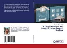 Copertina di AI Driven Cybersecurity Implications for Business Strategy