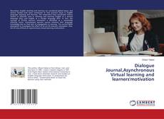 Couverture de Dialogue Journal,Asynchronous Virtual learning and learners'motivation