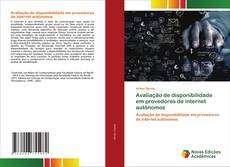 Bookcover of Avaliação de disponibilidade em provedores de internet autônomos