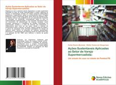 Borítókép a  Ações Sustentaveis Aplicadas ao Setor de Varejo Supermercadista: - hoz