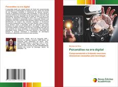 Bookcover of Psicanálise na era digital