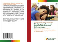 Bookcover of O Bullying como fenómeno silencioso nas escolas do Bailundo-Angola