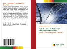 Buchcover von Sobre a Epigenética e seus Efeitos nos Organismos