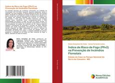 Buchcover von Índice de Risco de Fogo (Pfiv2) na Prevenção de Incêndios Florestais