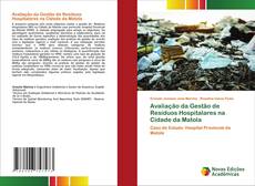 Buchcover von Avaliação da Gestão de Resíduos Hospitalares na Cidade da Matola