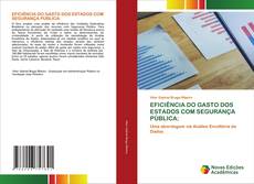 Buchcover von EFICIÊNCIA DO GASTO DOS ESTADOS COM SEGURANÇA PÚBLICA: