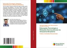 Buchcover von Educação,Tecnologia e Relações Socioculturais na Amazônia Brasileira
