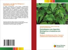 Bookcover of Estratégias com Agentes Biológicos e Indutores em Feijão