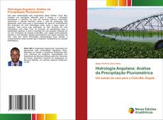 Couverture de Hidrologia Angolana: Análise da Precipitação Pluviométrica
