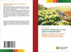 Portada del libro de Sistemas inteligentes e o seu papel na agropecuária