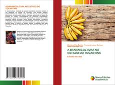 Buchcover von A BANANICULTURA NO ESTADO DO TOCANTINS