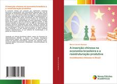Capa do livro de A inserção chinesa na economia brasileira e a reestruturação produtiva 