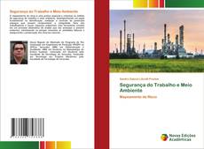 Bookcover of Segurança do Trabalho e Meio Ambiente