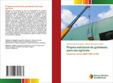 Capa do livro de Projeto estrutural de guindauto para uso agrícola 