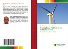 Обложка Avaliação da Fiabilidade em Turbinas Eólicas
