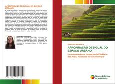 Buchcover von APROPRIAÇÃO DESIGUAL DO ESPAÇO URBANO