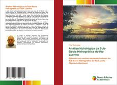 Análise hidrológica da Sub-Bacia Hidrográfica do Rio Luenha kitap kapağı