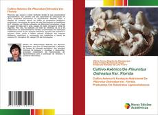 Buchcover von Cultivo Axênico De Pleurotus Ostreatus Var. Florida