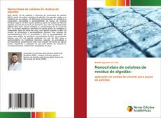 Bookcover of Nanocristais de celulose de resíduo de algodão: