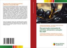 Bookcover of Recuperação avançada de petróleo utilizando a solução Bio-ASP