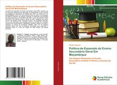 Política de Expansão do Ensino Secundário Geral Em Moçambique kitap kapağı