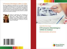 Bookcover of O Prontuário Odontológico válido na Justiça