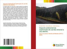 Portada del libro de Impacto ambiental da exploração de carvão mineral a céu aberto.