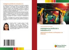 Bookcover of Inteligência Artificial e Indústria 4.0