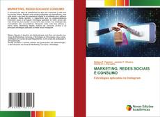 Bookcover of MARKETING, REDES SOCIAIS E CONSUMO