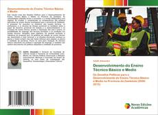 Bookcover of Desenvolvimento do Ensino Técnico Básico e Medio