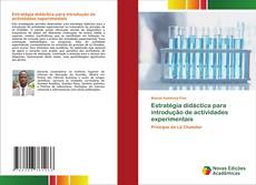 Bookcover of Estratégia didáctica para introdução de actividades experimentais