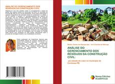 Bookcover of ANÁLISE DO GERENCIAMENTO DOS RESÍDUOS DA CONSTRUÇÃO CIVIL: