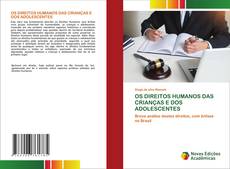 Portada del libro de OS DIREITOS HUMANOS DAS CRIANÇAS E DOS ADOLESCENTES