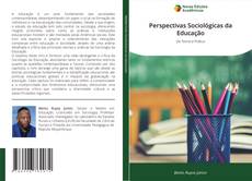 Bookcover of Perspectivas Sociológicas da Educação