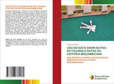 Bookcover of USO DO DATA SHOW NO PEA DE FIGURAS E DATAS DA HISTÓRIA MOÇAMBICANA