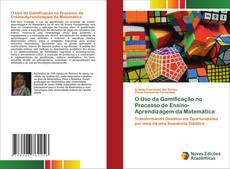 Portada del libro de O Uso da Gamificação no Processo de Ensino-Aprendizagem da Matemática