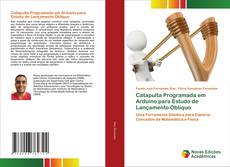 Portada del libro de Catapulta Programada em Arduino para Estudo de Lançamento Oblíquo