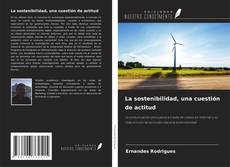 Buchcover von La sostenibilidad, una cuestión de actitud