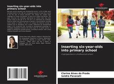 Capa do livro de Inserting six-year-olds into primary school 