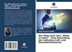 Capa do livro de Der Weg nach vorn „Make in India“ – Eine Erkundung der indischen Luft- und Raumfahrtindustrie 