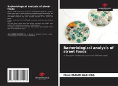 Bacteriological analysis of street foods的封面
