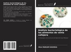 Portada del libro de Análisis bacteriológico de los alimentos de venta callejera